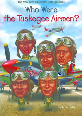 Who Were The Tuskegee Airmen?