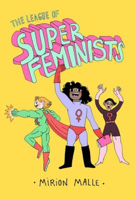 The League Of Super Feminists