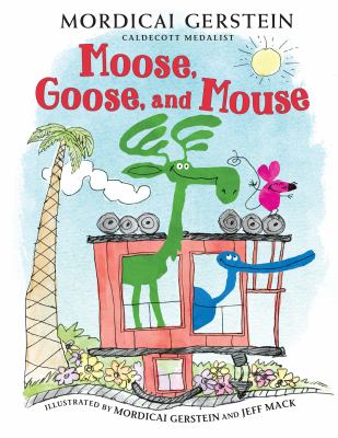 Moose, Goose, And Mouse