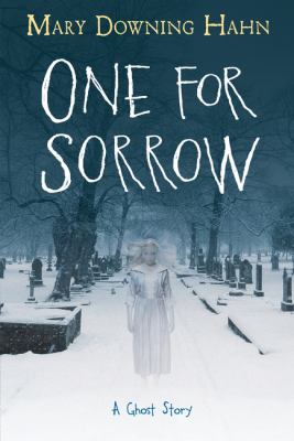 One for sorrow : a ghost story