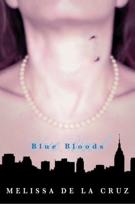 Blue bloods : Book 1