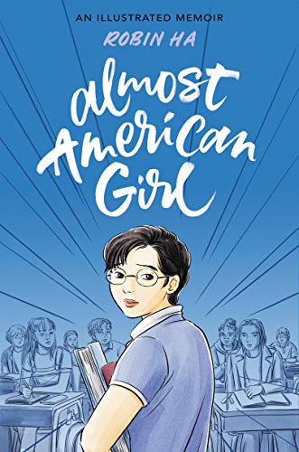 Almost American Girl : an illustrated memoir