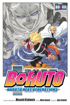 Boruto : Naruto next generations. Volume 2, Stupid old man!! /