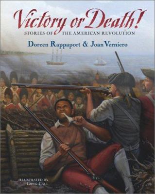 Victory Or Death! : stories of the American Revolution