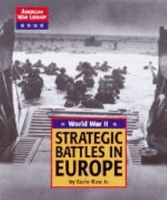 Strategic Battles In Europe