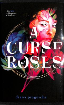 A Curse Of Roses