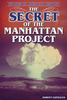 The Secret Of The Manhattan Project