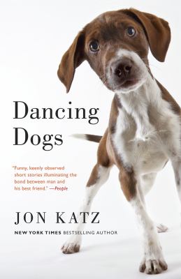 Dancing Dogs : stories