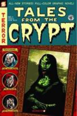 Tales From The Crypt. No. 1. Ghouls gone wild!.