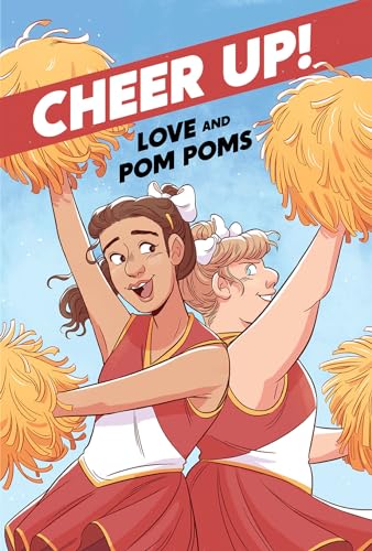 Cheer Up! : love and pompoms