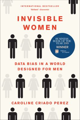 Invisible Women : data bias in a world designed for men