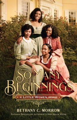 So Many Beginnings : a Little Women remix /