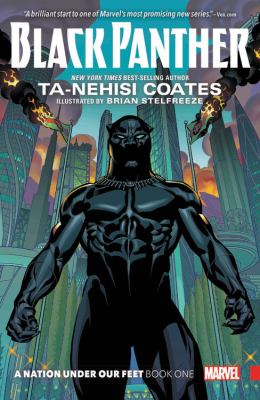 Black Panther. Book one / A nation under our feet.
