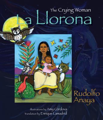 La Llorona : The Crying Woman