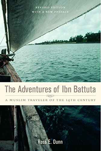 The adventures of Ibn Battuta, a Muslim traveler of the 14th century