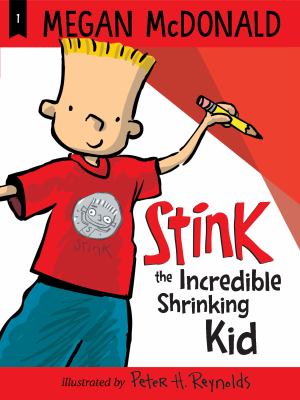 Stink : the incredible shrinking kid