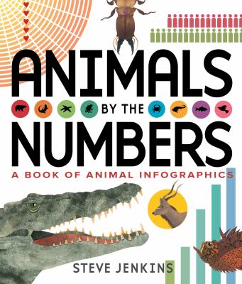 Animals By The Numbers : a book of infographics