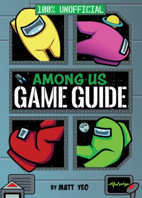 Among Us : 100% unofficial game guide /Roblox