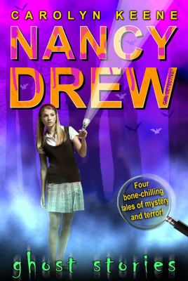 Nancy Drew Ghost Stories