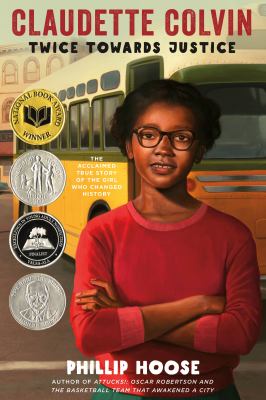 Claudette Colvin : twice toward justice /