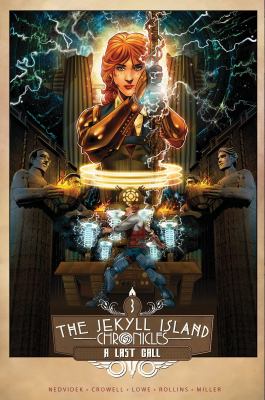 The Jekyll Island Chronicles. Vol. 3. 3, A last call /