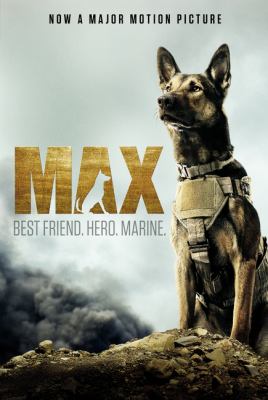 Max : Best friend. Hero. Marine. /