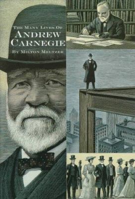 The Many Lives Of Andrew Carnegie