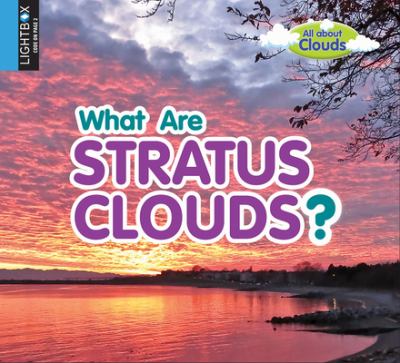 What Are Stratus Clouds?