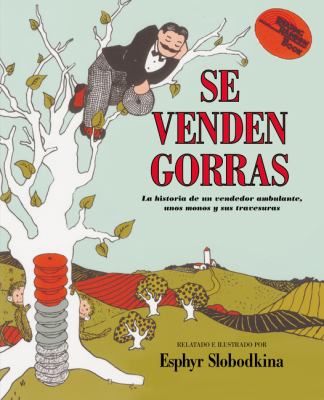 Se Venden Gorras : la historia de un vendedor ambulante, unos monos y sus travesuras