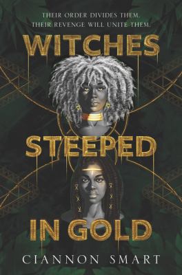 Witches Steeped in Gold bk 1