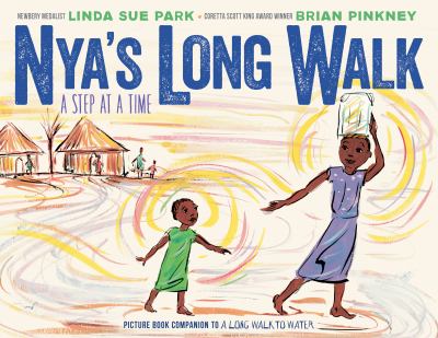 Nya's Long Walk : a step at a time