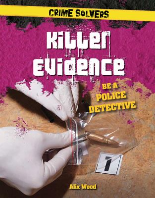 Killer Evidence : be a police detective