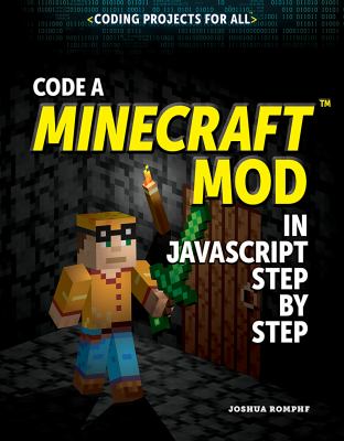 Code A Minecraft Mod In Javascript Step By Step