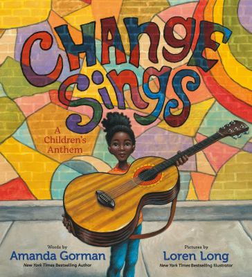Change Sings : a children's anthem /