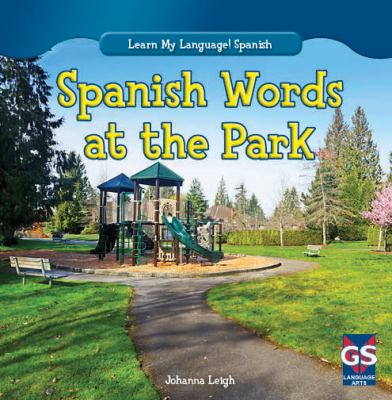 Spanish Words At The Park