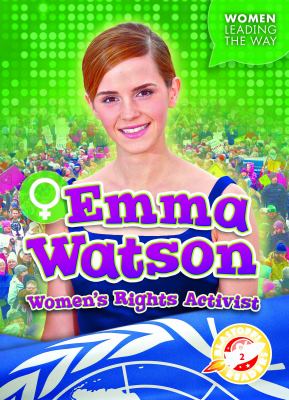Emma Watson : women's rights activist