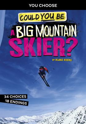 Could you be a big mountain skier?