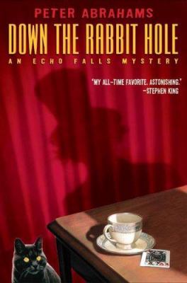 Down The Rabbit Hole : an Echo Falls mystery