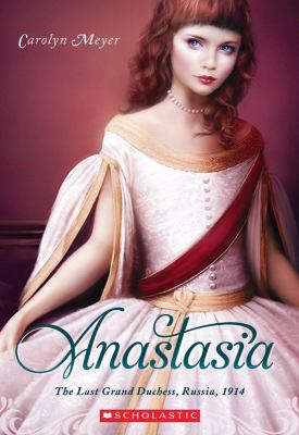 Anastasia, the last Grand Duchess