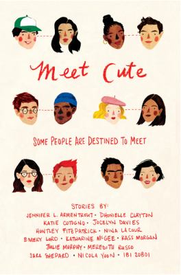 Meet cute : some people are destined to meet