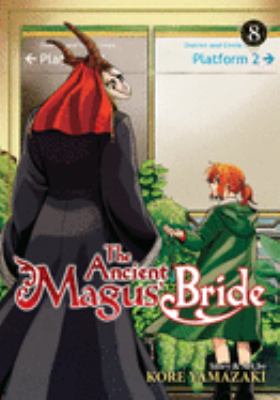 The Ancient Magus' Bride. Vol. 8 /