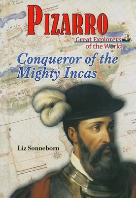 Pizarro : conqueror of the mighty Incas