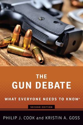 The gun debate : what everyone needs to know /