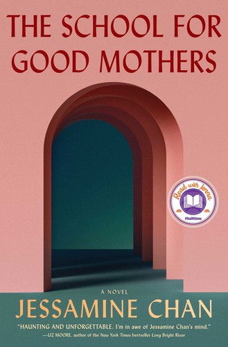 The School For Good Mothers : a novel /