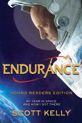 Endurance : my year in space and how I got there
