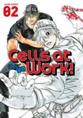 Cells at work! Volume 2. 02 /
