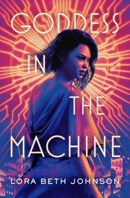 Goddess in the Machine bk 1