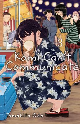 Komi can't communicate bk. 3. Volume 3 /