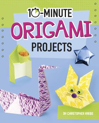 10-minute Origami Projects