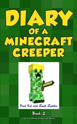 Diary Of A Minecraft Creeper. Book 2, Silent but deadly /